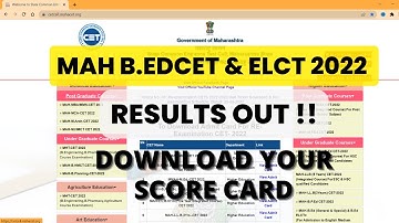 MAH B.EDCET & ELCT 2022 I RESULTS OUT !! DOWNLOAD YOUR SCORE CARD