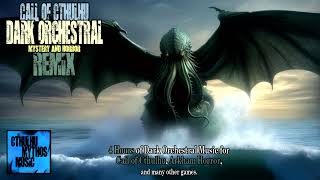 4 Hours Call of Cthulhu Dark Mystery Orchestral Remix for Gaming, Arkham Horror LCG, Call of Cthulhu by Cthulhu Mythos Music 22,439 views 4 months ago 4 hours, 14 minutes