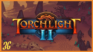 Torchlight 2 Co-op! - 36 - Comeback