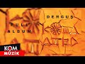 Koma amed  dergu full album  kom mzik