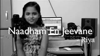 Naadham En Jeevane (Cover) - Kadhal Oviyam | Ilaiyaraaja | Riya Sebastian