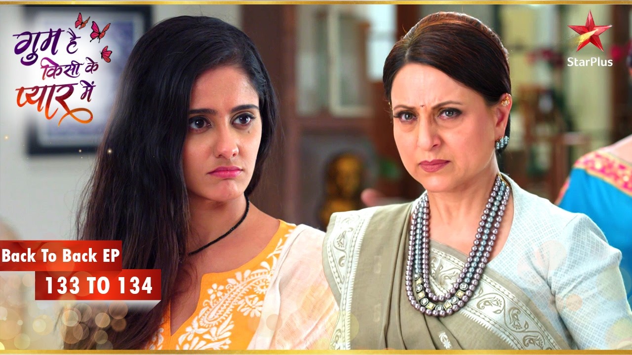 Sai Overpowers Bhavani! | Episode 133-134 | Ghum Hai Kisikey Pyaar Meiin