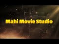 Mahi movie studio