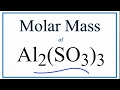 Molar Mass of Aluminum Sulfite