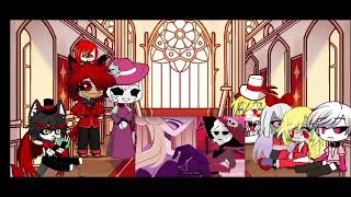 Hazbin hotel react to Hells Greatest Mom