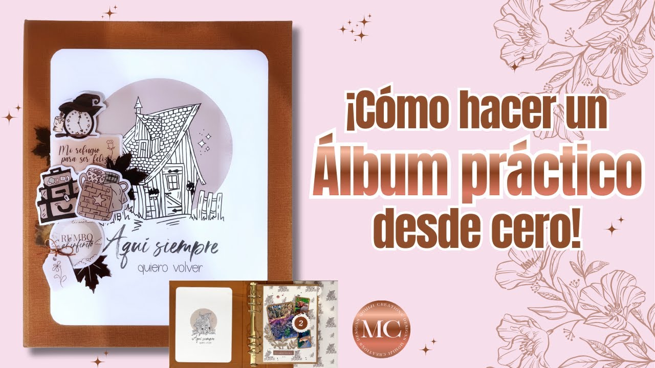 Cómo hacer un Álbum de Scrapbooking desde cero | DIY fácil y práctico paso a paso