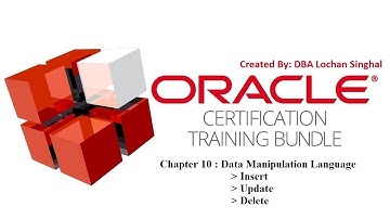 Chapter 10 : Data Manipulation Language DML