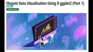 Researcher Unbound - Elegant Data Visualisation Using R ggplot2 (Part 1)