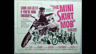 Review - Feature 1: The Mini Skirt Mob (1968)