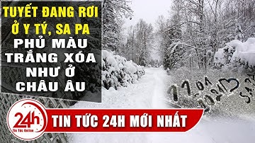 SaPa, Y Tý băng tuyết trắng xóa, miền Bắc rét đậm, rét hại 12/1/2021 | KGMX