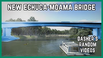 NEW ECHUCA-MOAMA BRIDGE