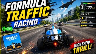 Formula in Traffic Car Racing | new high graphics offline game for android  screenshot 2