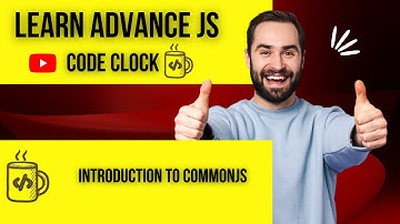 11  Introduction to CommonJS in Javascript