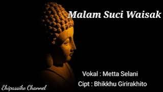 Malam Suci Waisak || Lagu Buddhis Malam Suci Waisak