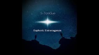 Euphoric Extravaganza (S-Tonique)