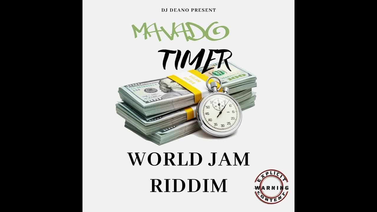 MAVADO TIMER (WORLD JAM RIDDIM) YouTube