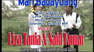 Liza Tania & Said Kumar - Mari Badayuang