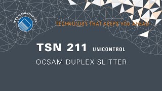 SOUDRONIC Group - Duplex Slitter TSN 211 UNICONTROL