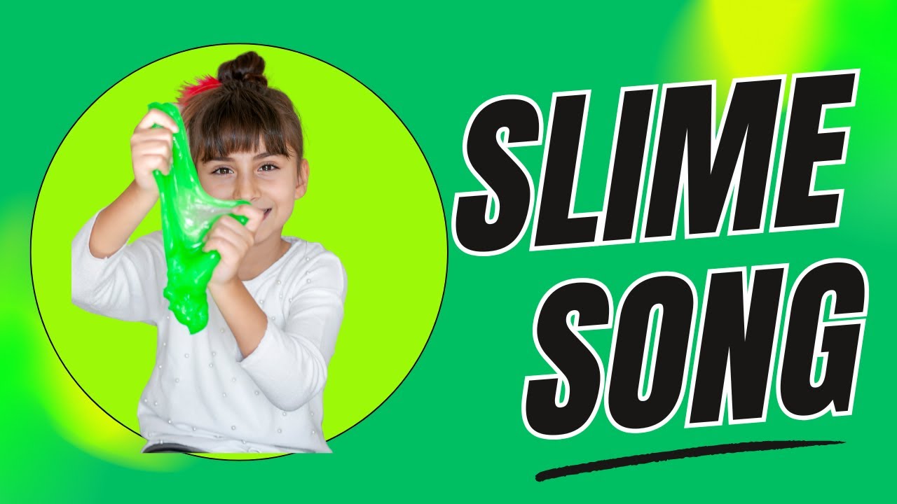 SLIME TIME! 🎵 Fun Slime Song for Kids | Dance & Sing Along | The Silly Song Squad
