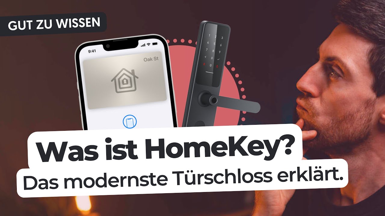 Was ist HomeKey? Das modernste Türschloss einfach erklärt Smartes Türschloss YouTube