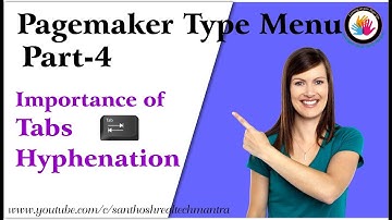 How to use Pagemaker 7.0 with Type Menu Part 4 Tabs and Hyphenation