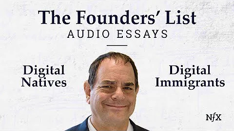 The Founders' List: Digital Natives, Digital Immigrants from Marc Prensky