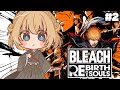 #2 BLEACH Rebirth of Souls┊完全初見✧ 事件の犯人は誰だ~~~.ᐟ.ᐣ【綿宮あひる / Varium】