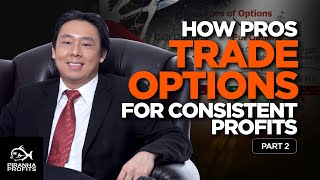 How Pros Trade Options for Consistent Profits Part 2 of 3