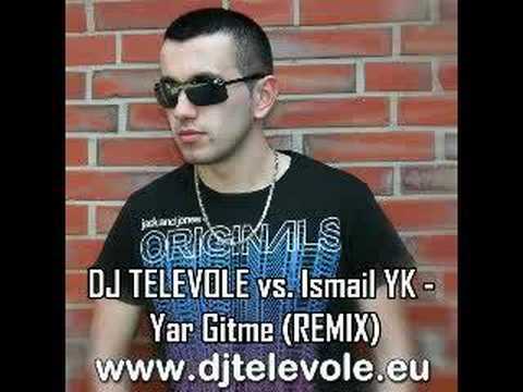 DJ TELEVOLE vs. Ismail YK - Yar Gitme ( REMIX )