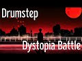 Metta - Dystopia Battle [Drumstep EDM Music]