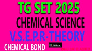 AP , TG SET 2025 ||CHEMICAL SCIENCE  || VSEPR   Theory  AND  HYBRIDIZATION  || CHEMICAL BOND