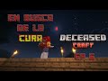 En busca de la Cura | Ep. 6 La primer luna de sangre | DeceasedCraft