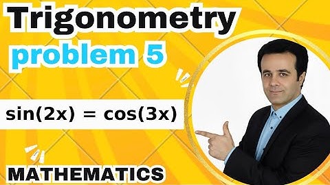 How to solve cos3x = sin2x, Harvard entrance math exam, Learning trigonometric equation step by step