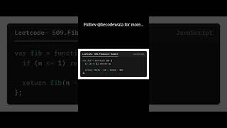 💡 LeetCode 509: Fibonacci Number | JavaScript Solution Explained 🔥 | #LeetCode #Coding