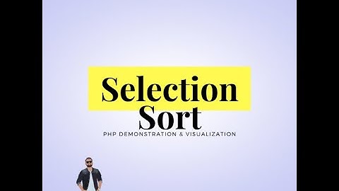 Selection Sort | Sorting Algorithm | Data Structure | PHP | Visualization