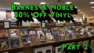 Final Barnes & Noble 50% Off Vinyl Haul
