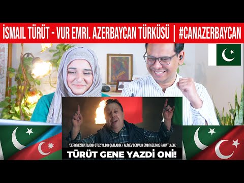 İsmail TÜRÜT - Azerbaycan Destanı  #Canazerbaycan 🇹🇷🇦🇿  Pakistani Reaction