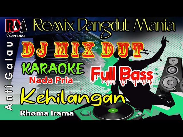 Karaoke Dj Remix Orgen Tunggal Full Bass || Kehilangan - Rhoma Irama || Cover By RDM Official class=