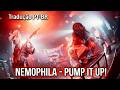 NEMOPHILA - PUMP IT UP ! | Tradu&ccedil;&atilde;o PT-BR (Legendado)