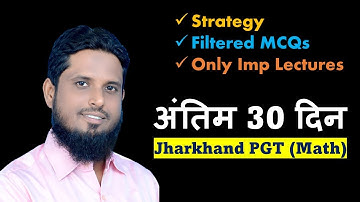 Last month strategy, Jharkhand PGT math, complete syllabus, last 30 days, only important videos mcqs