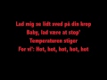 Nik og Jay - Hot (Med Undertekster/Lyrics)