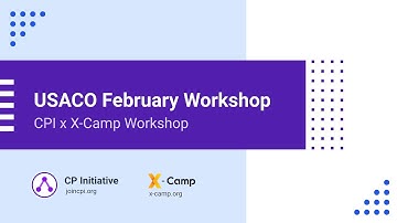 CPI Workshop: 2022 USACO February Bronze/Silver