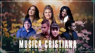 MUSICA CRISTIANA PARA SENTIR LA PRESENCIA DE DIOS - HERMOSAS ALABANZAS CRISTIANAS DE ADORACION 2022