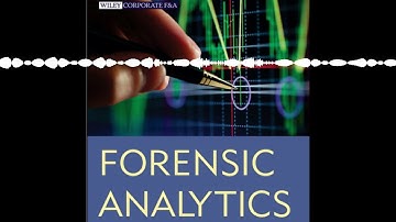 Forensic Accounting Analytics: Methods and Techniques