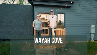 WAYAH COVE  Franklin, NC