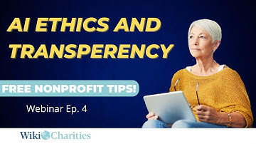AI the Right Way: Ethical Ways for AI Use in Nonprofits | Webinar Ep. 4