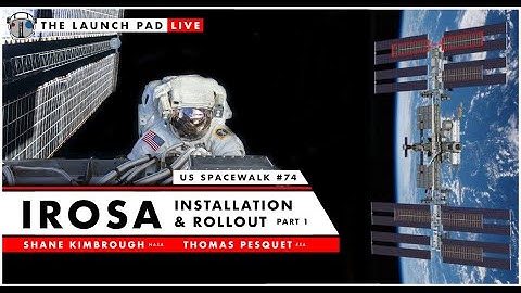REPLAY! US Spacewalk #74 | Watch Astronauts Install IROSA - First New Solar Array In Over 20 Years