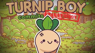 Let's 100% Turnip Boy Commits Tax Evasion (Full Game)