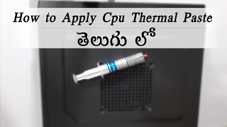 How to Apply Thermal Paste on Processor in Telugu | Apply CPU Thermal Paste in Telugu | Srikanth