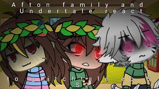 Afton family and Glitchtale react to glitchtale ep 5 S2